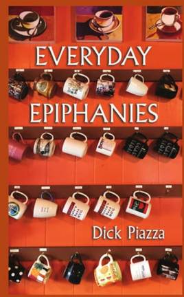'Everyday Epiphanies' GREENWOOD LAKE. The Greenwood Lake Public Library presents a meet and greet with author Dick Piazza Sunday, May 19, from 1 to 2 p.m. The Greenwood Lake Public Library presents a meet and greet with author Dick Piazza Sunday, May 19, to talk about his recently published poetry collection, "Everyday Epiphanies."The Village of Greenwood Lake (where Piazza has resided for about a decade) is a central theme to the collection.