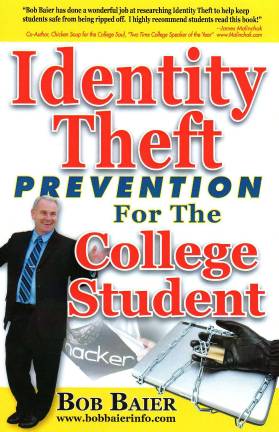 Identity theft In þÄúIdentity Theft Prevention for the College Student,þÄù Bob Baier explains the seven most important things you need to know to prevent identity theft. The information is especially helpful for college freshmen.
