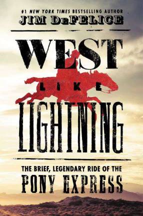 Pony Express coming to the Albert Wisner Public Library on Sept. 16 Master storyteller, New York Times best-selling author and Warwick resident Jim Defelice is coming to the Albert Wisner Public Library on Sept. 16 at 2 p.m., to discuss his newest history, "West Like Lightning: The Brief Legendary Ride of the Pony Express."