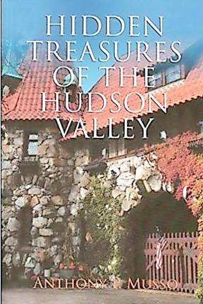 The Florida Public Library to host Anthony Musso, the author of 'Hidden Treasures' of the Hudson Valley and Catskills on March 5.