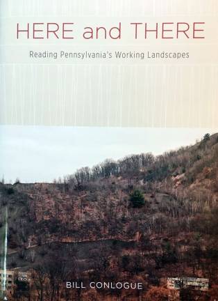 SUNY Orange to host lecture on climate change on Oct. 17 Bill Conlogue is the author of three books, incouding "Here and There: Reading Pennsylvania's Working Landscapes."