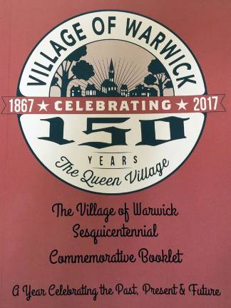 Read all about it The Village of Warwick Sesquicentennial Commemorative Booklet will be available for purchase starting on Saturday, Dec. 23.