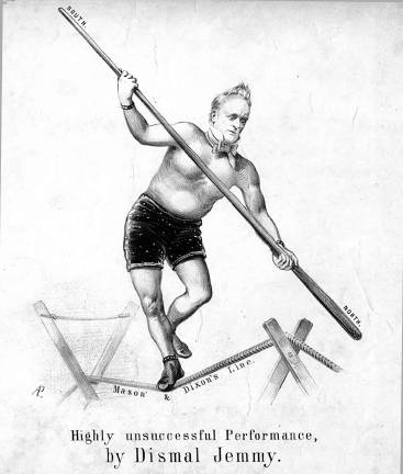 Politics as usual - 19th century-style Abraham LincolnþÄôs predecessor, President James Buchanan (1857 to 1861), tries to find his balance his Mason & Dixon Line high wire act. It was was labeled þÄúA Highly Unsuccessful Performance."