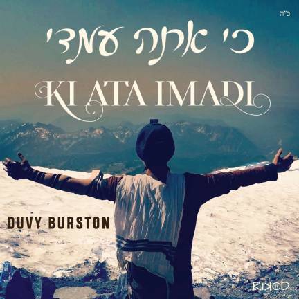 Local teen releases original song in response to synagogue massacre The CD cover for "Ki Ata Imadi" depicts Duvy in prayer, wearing tefillin, atop Mount Rainier this past summer.
