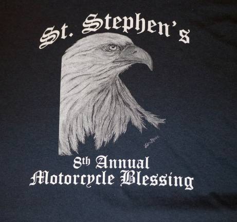 St. Stephen's eighth annual motorcycle blessing and ride draws more than 80 participants Photos by Roger Gavan Everyone who participated also received a free T-shirt, featuring a painting of an eagle and the names on the back of the sponsors for this year’s event, designed by artist and Event Chair Lisa Kevins