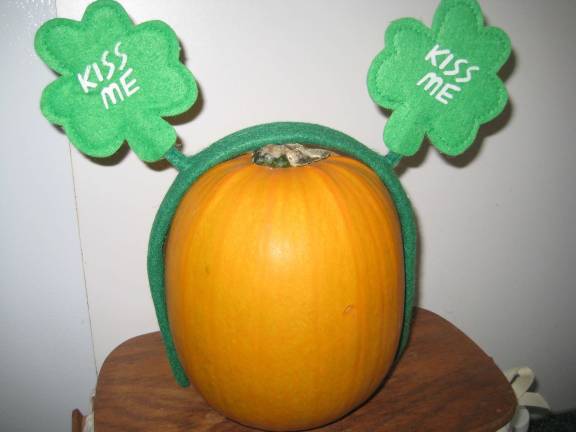 Celebrating St. Patrick's Day Cathy Rohner of Greenwood Lake, N.Y. "Home grown pumpkin in my garden. Picked for Halloween, made it to Thanksgiving, then decorated for Christmas, New Years, Valentine Day and now for St. Patricks Day. I have the Easter Bunny ears ready."