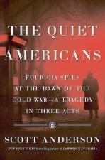 Kevin Peraino, writing in The New York Times Book Review, described “The Quiet Americans” as “entertaining ... captivating reading, especially in the hands of a storyteller as skilled as Anderson... The climate of fear and intolerance that it describes in Washington also feels uncomfortably timely.”