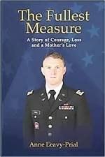 ‘The Fullest Measure.’ A grieving mother writes the story of a young soldier and Blackhawk pilot who died in a military training exercise