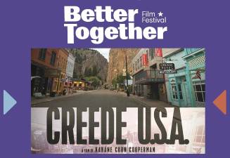 ”Creede U.S.A” will be on of two documentaries shown at the Better Together Film Festival in Warwick.