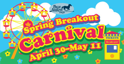 Blue Arrow Farm’s Spring Breakout Carnival. Photo provided.