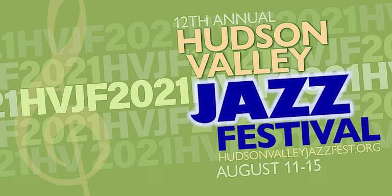 The Hudson Valley Jazz Festival opens Aug. 11